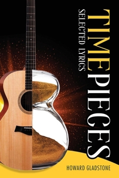 Paperback Timepieces: Selected Lyrics Book