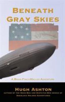 Paperback Beneath Gray Skies: A Novel of a Past that Never Happened Book