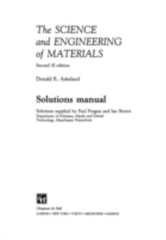 Paperback The Science and Engineering of Materials: Solutions Manual Book
