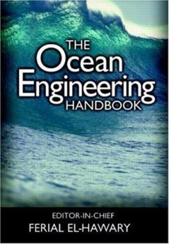 Hardcover The Ocean Engineering Handbook Book