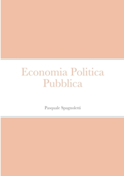 Paperback Economia Politica Pubblica [Italian] Book