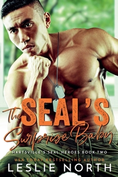 The SEAL's Surprise Baby (Hartsville's Seal Heroes)