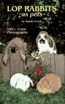 Hardcover Lop Rabbits as Pets Book