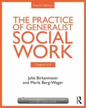 Paperback The Practice of Generalist Social Work: Chapters 6-9 Book