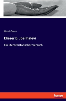 Paperback Elieser b. Joel halevi: Ein literarhistorischer Versuch [German] Book