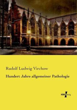 Paperback Hundert Jahre allgemeiner Pathologie [German] Book