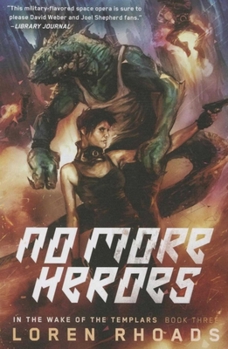 Paperback No More Heroes: In the Wake of the Templars, Book Three Book