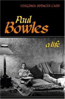 Hardcover Paul Bowles: A Life Book