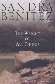 Hardcover The Weight of All Things Book