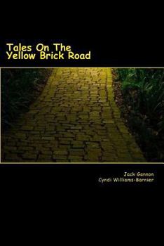 Paperback Tales On The Yellow Brick Road Book