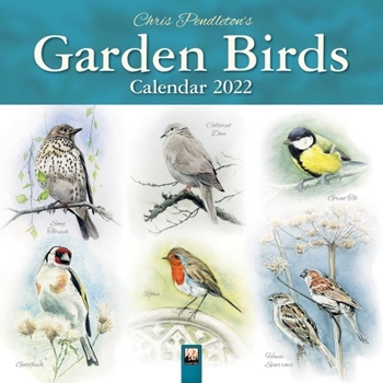 Calendar Chris Pendleton Garden Birds Wall Calendar 2022 (Art Calendar) Book