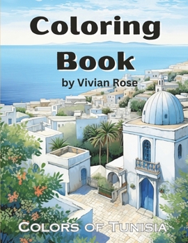 Paperback Coloring Book: Colors of Tunisia Book