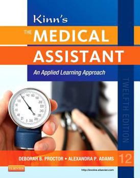Hardcover Kinn's the Medical Assistant: An Applied Learning Approach Book