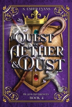 Paperback A Quest of Aether and Dust Book