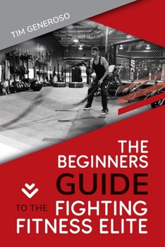 Paperback The Beginners Guide to the Fighting Fitness Elite Book