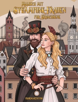 Malbuch mit Steampunk-Frauen f�r Erwachsene