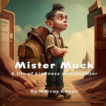 Paperback Mister Muck - A life of kindness and laughter Book