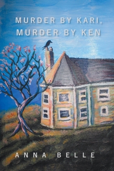 Paperback Murder By Kari, Murder By Ken Book