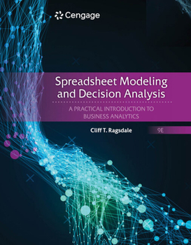 Hardcover Spreadsheet Modeling and Decision Analysis: A Practical Introduction to Business Analytics Book