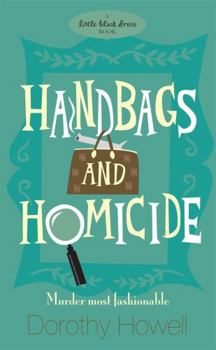 Handbags and Homicide (Haley Randolph Mysteries) - Book #1 of the Haley Randolph