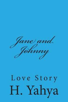 Paperback Jane and Johnny: Love Story Book