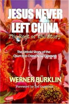 Hardcover Jesus Never Left China Book