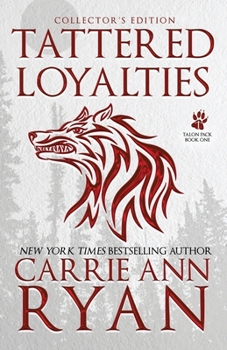 Tattered Loyalties - Book #8 of the Redwood Pack