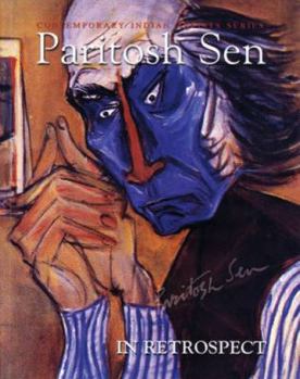 Paritosh Sen: In Retrospect (Contemporary Indian Artists Series)