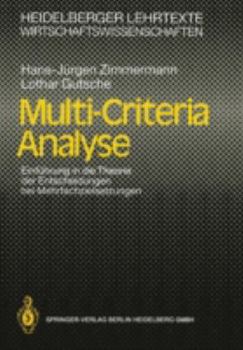 Paperback Multi-Criteria Analyse: Einführung in Die Theorie Der Entscheidungen Bei Mehrfachzielsetzungen [German] Book