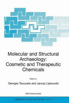 Paperback Molecular and Structural Archaeology: Cosmetic and Therapeutic Chemicals Book