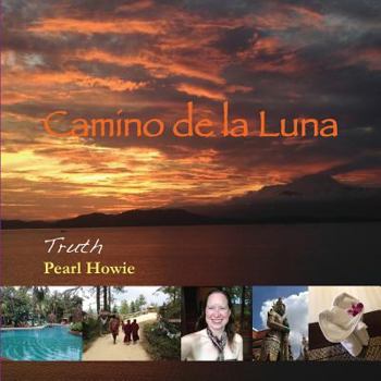 Paperback Camino de la Luna: Truth Book