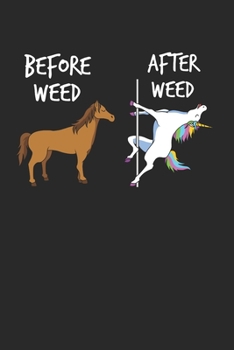 Paperback Unicorn Marijuana Notebook - Weed Smoker Journal Planner: Cannabis Ganja Organizer For Men Women Blank Book