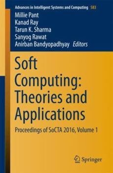 Paperback Soft Computing: Theories and Applications: Proceedings of Socta 2016, Volume 1 Book