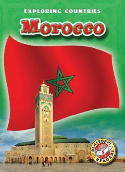 Morocco - Book  of the Blastoff! Readers: Exploring Countries
