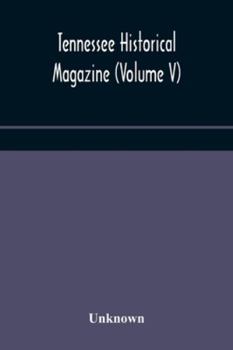 Paperback Tennessee Historical Magazine (Volume V) Book