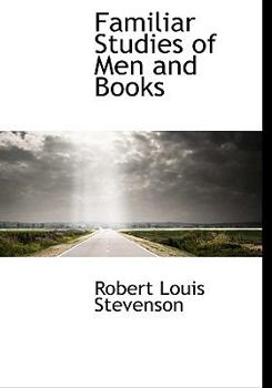 Hardcover Familiar Studies of Men and Books Book