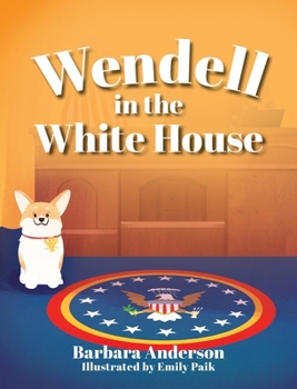 Hardcover Wendell in the White House Book