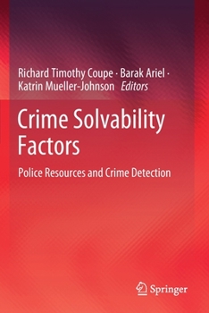Paperback Crime Solvability Factors: Police Resources and Crime Detection Book