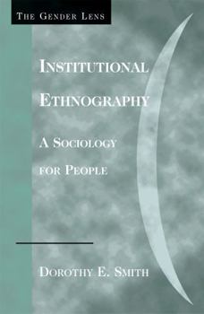 Paperback Institutional Ethnography: A Sociology for People Book
