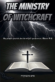 Paperback The Ministry of Witchcraft Book