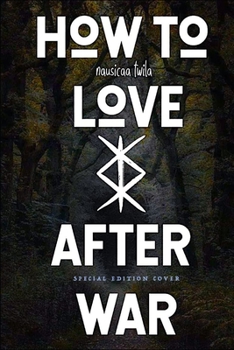 Paperback How to Love After War Book