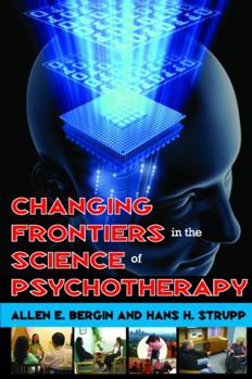 Paperback Changing Frontiers in the Science of Psychotherapy Book