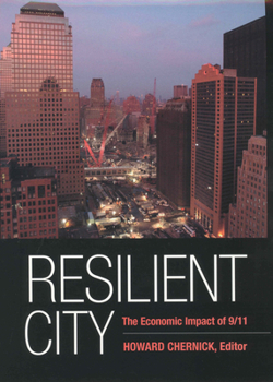 Paperback Resilient City: The Economic Impact of 9/11 Book