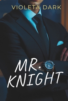 Paperback Mr. Knight: Coup d'un soir avec le PDG qui s'avère être mon professeur [French] Book