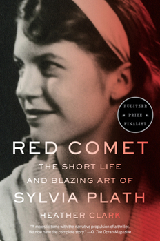 Paperback Red Comet: The Short Life and Blazing Art of Sylvia Plath Book