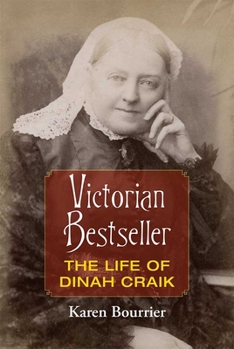 Hardcover Victorian Bestseller: The Life of Dinah Craik Book