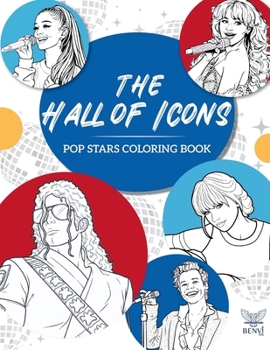 The Hall of Icons: Pop Stars Coloring Book
