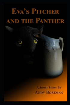 Paperback Eva's Pitcher and the Panther Book