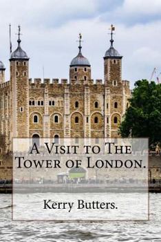 Paperback A Visit to The Tower of London. Book