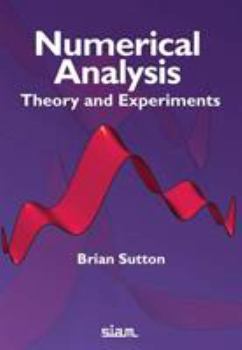 Paperback Numerical Analysis: Theory and Experiments Book
